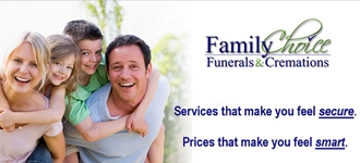 [Image: Family Choice Funerals and Cremations]